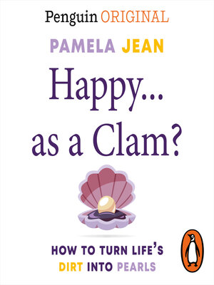 cover image of Happy...as a clam?